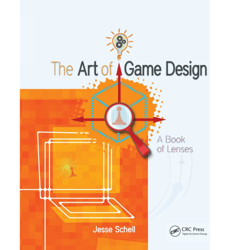 The Art of Game Design: A Book of Lenses, présenté par l'Atelier du Game Design